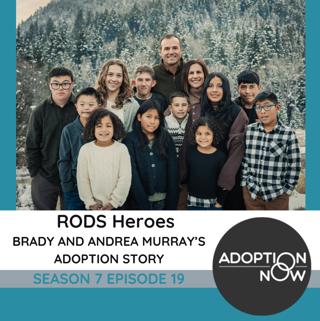 RODS Heroes: Brady and Andrea Murray's Adoption Story [S7E19]