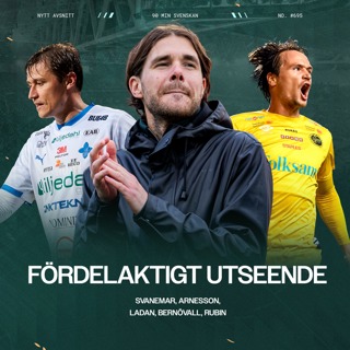 #695 Rubin om stoltheten och oron i VSK | Allsvenska drömelvor från 2010 till idag