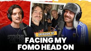 Ep 97 - Facing my fomo head on 