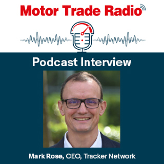 Motor Trade Radio mid-week special interview with Mark Rose, Managing Director of Tracker UK