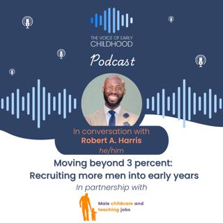 Moving beyond 3 percent: Recruiting more men into early years