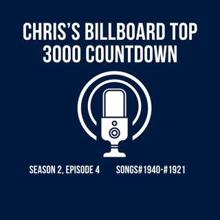 Season 2 - Episode #4 - Songs #1940-#1921