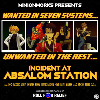 Incident at Absalom Station (Roll for Relief Re-Broadcast)