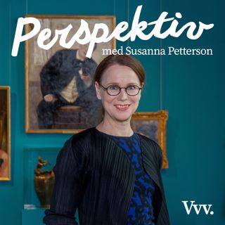8. Om museernas roll i samhället - med överintendent Susanna Pettersson