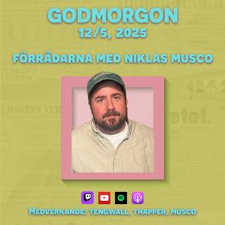 12/5, 2025 - Förrädarna med Niklas Musco