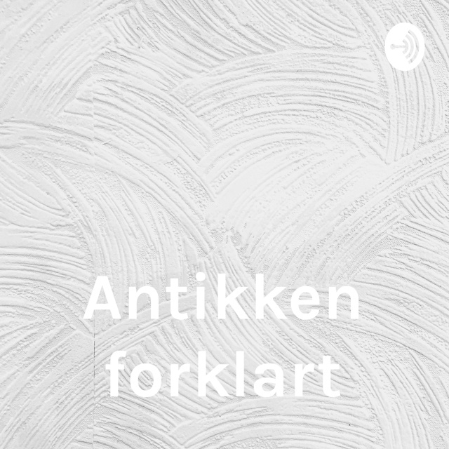 Antikken forklart