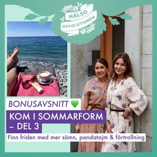 AVSNITT 148: HELGBONUS! KOM I SOMMARFORM DEL 3: Därför är det så viktigt med avstressning