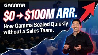 SaaStr 871: $0 to $100M ARR Fast. How Gamma's CEO and Co-Founder Scaled Quickly without a Sales Team