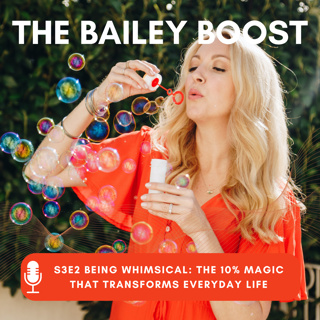 Being Whimsical: The 10% magic that transforms everyday life