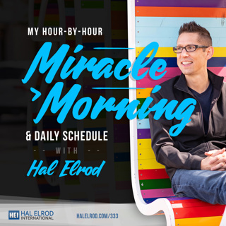 Achieve Your Goals with Hal Elrod