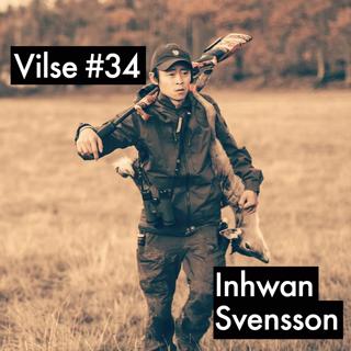 #34: Inhwan Svensson, yrkesjägaren som fortfarande anser sig vara grön
