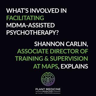 MDMA Practitioner Methods with Shannon Carlin