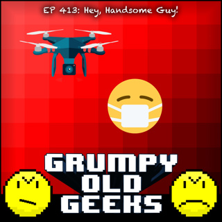 413: Hey, Handsome Guy!