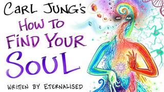 Carl Jung - How to Find Your Soul (written by Eternalised) | After Skool