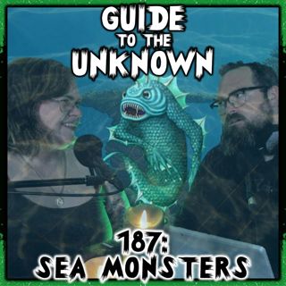 187: Sea Monsters