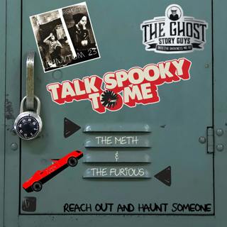 The Meth & the Furious | Talk Spooky to Me