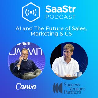 SaaStr 810: AI and the Bottom Line, How Canva Turns Freemium into Conversions with Canva's CCO Rob Giglio