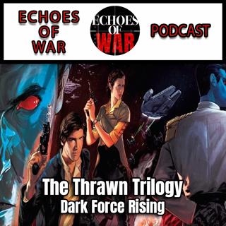 The Thrawn Trilogy: Dark Force Rising