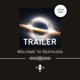 Welcome to Deathless