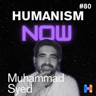 80. Inside the Ex-Muslim Movement - Muhammad Syed on why leaving Islam Can Be Liberating, and Dangerous