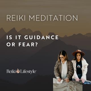 Reiki Journey for Intuition: Testing Guidance vs Fear