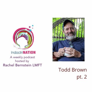 Coming Out, Anew w/Todd Brown