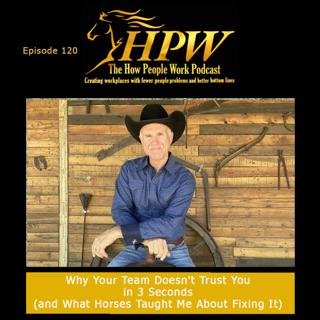 Why Your Team Doesn't Trust You in 3 Seconds (and What Horses Taught Me About Fixing It)