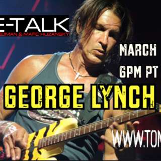 Ep. 22 - George Lynch - Amazing Guitarist from Dokken, Lynch Mob, KXM on Tone Talk!