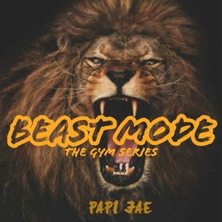 Beast Mode Pt1 (Raw)
