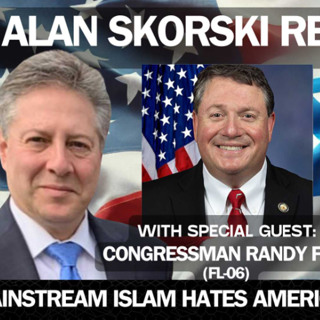 “Mainstream Islam hates America and hates Jews" - Alan Skorski Reports