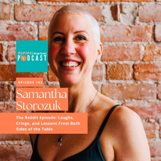 #142 The Reddit Episode: Laughs, Cringe, and Lessons From Both Sides of the Table with Samantha Storozuk, RMT