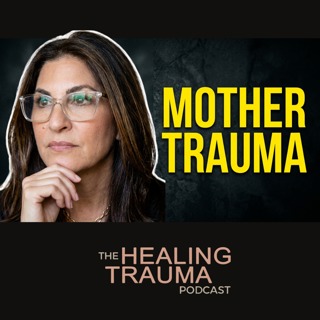 Mother Trauma