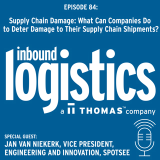 Supply Chain Damage: What Can Companies Do to Deter Damage to Their Supply Chain Shipments? Guest: Jan van Niekerk, VP of Engineering and Innovation, SpotSee