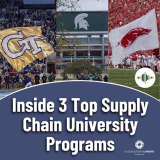 Inside 3 Top Supply Chain University Programs - How They’re Building Tomorrow’s Leaders (Part 1)