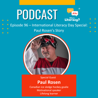 Episode 96 - International Literacy Day Special: Paul Rosen's Story