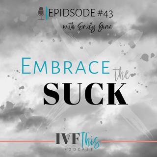 Embrace the Suck