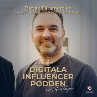 193. Alltid i ditt flöde | Babak Faramarzian, medgrundare och produktchef, Cure Media