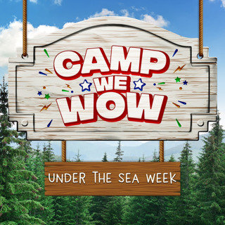 Camp WeWow Under the Sea Week Day 3