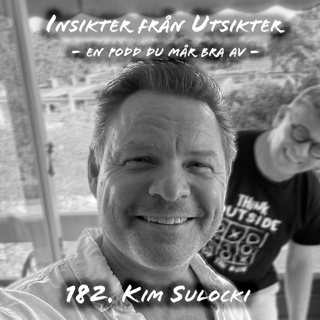 182. Kim Sulocki - pandemin gjorde mig gott!