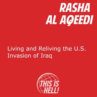 Living and Reliving the U.S. Invasion of Iraq / Rasha Al Aqeedi