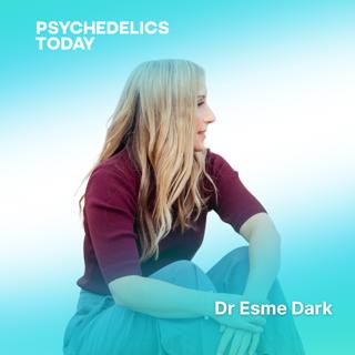 PT 652 - Esme Dark - Psychedelics, Somatics and the Shadow