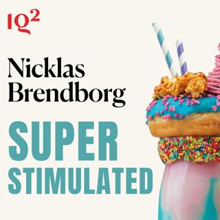 Why Are We So Addicted to Everything? With Nicklas Brendborg