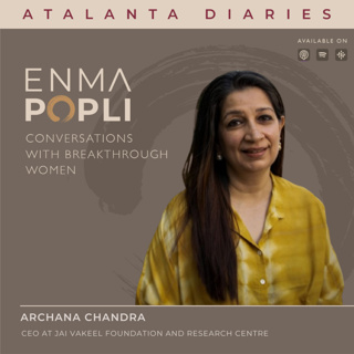 EP 104: [Republish] Archana Chandra - The Purpose Driven Leader