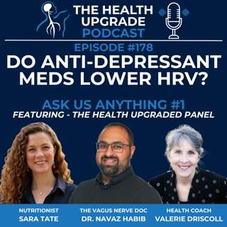 178: Do Anti-Depressant Meds Lower HRV? Ask Us Anything #1