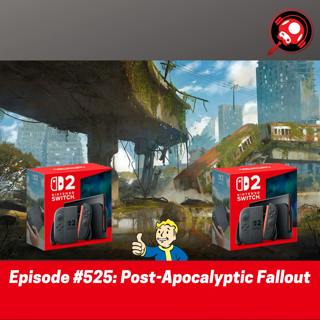 #525: Post-Apocalyptic Fall Out
