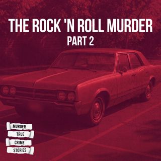UNSOLVED: The Rock 'n Roll Murder 2