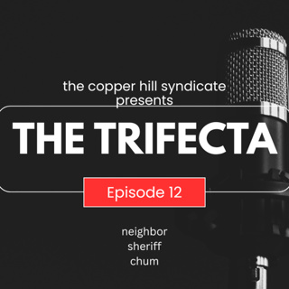 The Trifecta - CuHS Ep 12
