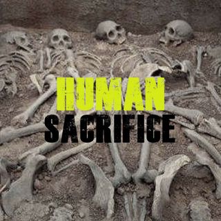 Human Sacrifice