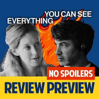 Review Preview (Spoiler Free) - You Can See Everything