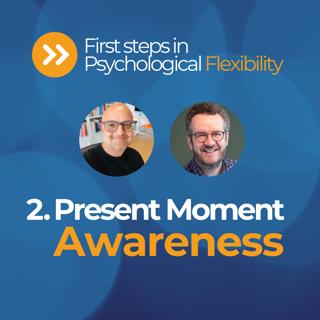 Ep 157: Present moment awareness